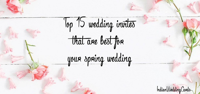 15-top-spring-wedding-invitations---indianweddingcards